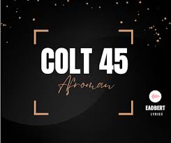 colt 45 lyrics afroman