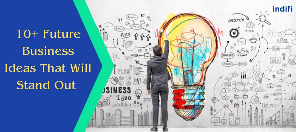 Future Business Ideas in India